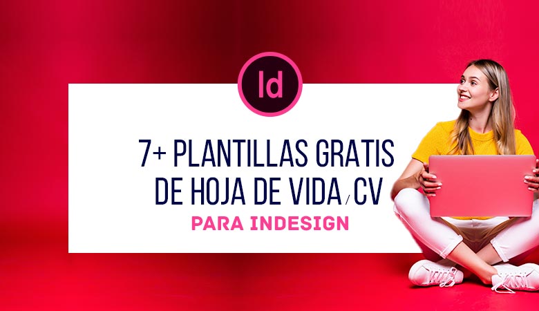 +7 Plantillas Gratis de Currículum Vitae para InDesign