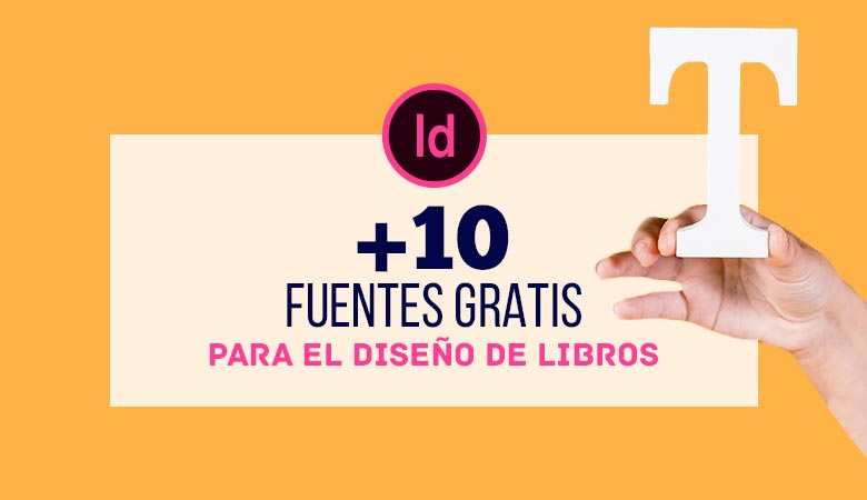 10 Tipografías Gratis para el Diseño de Libros