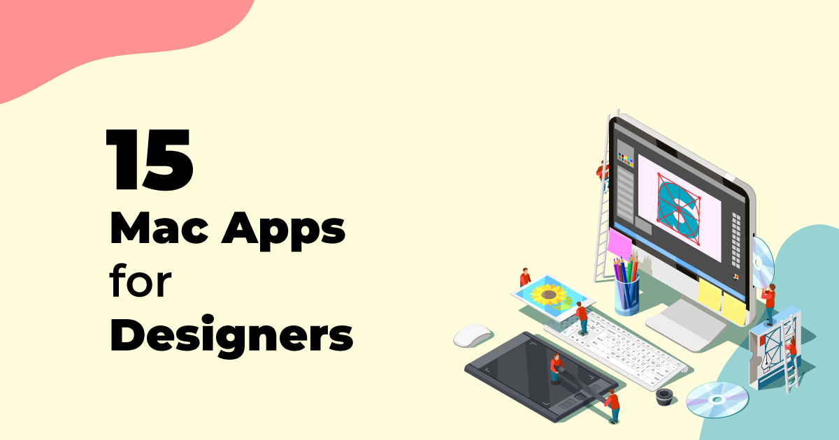 15+ Mac Apps For Designers [2021]